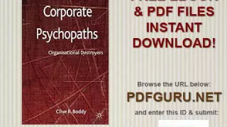 Corporate Psychopaths Organizational Destroyers