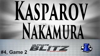 ♚ Garry Kasparov vs Hikaru Nakamura ★ Round Robin #4/Game 2 Ultimate Blitz Challenge 2016 ★ ICC