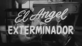 EL ÁNGEL EXTERMINADOR de Luis Buñuel [trailer]