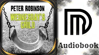 Wednesday's Child - By: Peter Robinson - Series: The Inspector Banks Series, Book 6