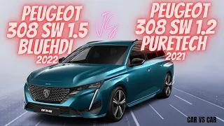 NEW PEUGEOT 308 SW 2022 / 1.5BLUEHDI VS 1.2PURETECH SPECS COMPARISON