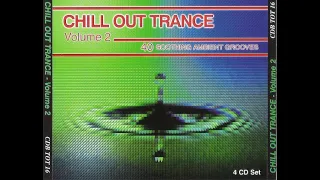 V.A. - Chill Out Trance Vol. 2 DiSK 1 | Full Mix