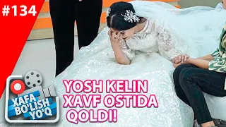 Xafa bo'lish yo'q 134-son YOSH KELIN XAVF OSTIDA QOLDI!  (27.02.2021)