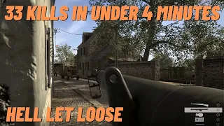 33 Kills in Under 4 Minutes - Hell Let Loose