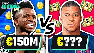 GUESS THE MOST EXPENSIVE PLAYER 💰💵 | QUIZ FOOTBALL TRIVIA 2024