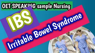 Oet SPEAKING Irritable Bowel Syndrome/IBS oet ROLEPLAY nursing.