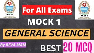 Mock 1- General Science - For All Exams - By Reva Mam - Score 20/20