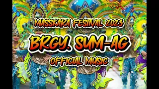 MASSKARA FESTIVAL 2023 BRGY. SUM-AG OFFICIAL MUSIC
