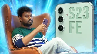 🙆🏻‍♂️ இத முழுசா பார்க்காம 👀  Samsung S23 FE வாங்காதீங்க💢