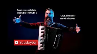 DWA JABŁUSZKA | AKORDEON | BOSSMusicLomza