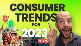 THE BIGGEST CONSUMER TRENDS IN 2023 - HERE IS WHAT'S COMING?