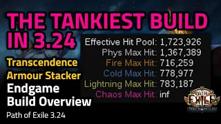 THE TANKIEST Build in 3.24! - Endgame Transcendence Armour Stacker Overview - Path of Exile 3.24