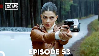 Escape Episode 53 | English Subtitles