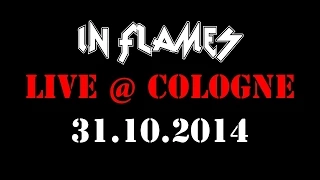 IN FLAMES - Live in Cologne (Full Concert)