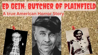 Ed Gein: The Butcher Of Plainfield | Grotesqueries Podcast