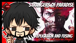 Strangers of paradise | Replication and Fusing | #StrangerOfParadise #Guide #Tips