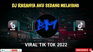 DJ RASANYA AKU SEDANG MELAYANG MUNGKIN AKAN TERBANG SLOW BASS VIRAL TIK TOK 2022