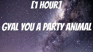 Charly Black - Gyal You A Party Animal (Sped Up) [1 HOUR/Lyrics] 'Flip it like a flipper gyal Tiktok