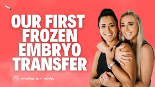 Our First Frozen Embryo Transfer | IVF Journey