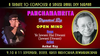 Ye Jawani Hai Diwani …|| Aniket Roy || Kishore Kumar || R.D.Burman || Open Mind||