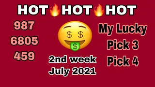 My LUCKY Pick 3 & Pick 4, for the 2nd week of July 2021