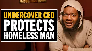Undercover CEO Catches Her Manager Treating A Homeless Man Terribly