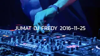 JUMAT DJ FREDY 2016-11-25