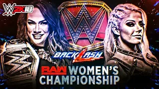 WWE Backlash 2018: Alexa Bliss vs Nia Jax WWE Raw Women's Championship Match 2k18 Gameplay 60fps HD