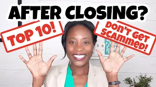 What To Do After Closing on a Home | My TOP 10 and How to Avoid Getting Scammed After Closing!