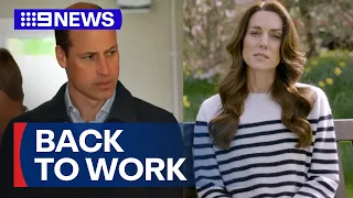 Prince William returns to work for first time since Kate cancer diagnosis | 9 News Australia