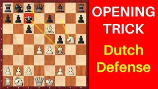 Chess Opening Trick in the Dutch Defense
