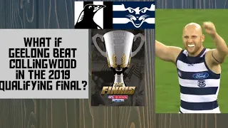 What if Geelong beat Collingwood in the 2019 Qualifying Final?