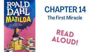 Matilda by Roald Dahl Chapter 14 Read Aloud