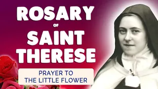 🙏 Rosary of Saint Therese of Lisieux 🌹 Prayer to St Therese the Little Flower