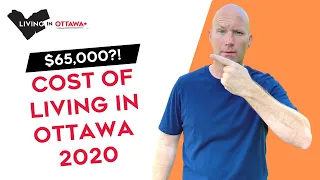 Cost of Living in Ottawa 2020 - Living in Ottawa Canada - Moving to Ottawa or across Canada