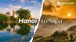 Hanoi to Sapa: 4 Best Ways to Transfer | BestPrice Travel