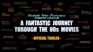 A Fantastic Journey Through The 90s Movies - Official Trailer