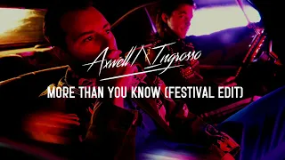 Axwell Λ Ingrosso - More Than You Know (Festival Edit)