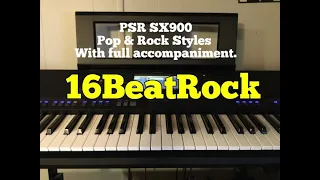 PSR SX900 - Pop & Rock Style - 16BeatRock with full accompaniment