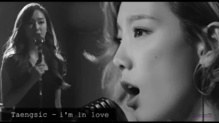 [Edit ] Taengsic - I'm In Love by TaengsicTH