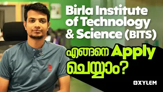 Birla institute of technology and science [BITS] - Application Process | XYLEM +1 +2
