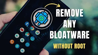 Remove BLOATWARE From Any Android Phone Without ROOT | ADB Appcontrol