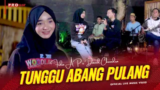 Fida AP X David Chandra - Tunggu Abang Pulang (Official Music Video) | Live Version