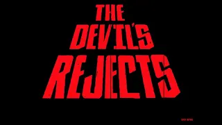 The Devil's Rejects - Web trailer (October 31, 2004)