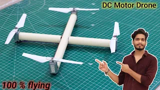 Dc मोटर से बनाये Drone. || 100 % flying. || how to make #drone using dc motor.