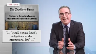 Israel v Palestine Conflict - Last Week Tonight with John Oliver S08E12 16 May