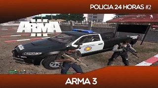 Arma 3 Altis Life - Programa  Policia 24 Horas #2