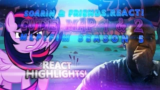 MLP Season 5 Episode 1 & 2 "Cutie Map" Reaction Highlights!