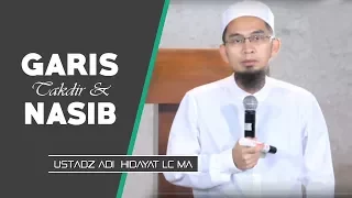 Garis Takdir Dan Nasib Dalam Islam || Ustadz Adi Hidayat Lc MA