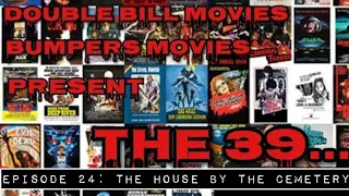 THE 39: THE HOUSE BY THE CEMETARY